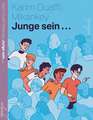 Junge sein ...