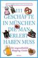 111 Geschäfte in München, die man gesehen haben muss