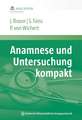 Anamnese und Untersuchung kompakt