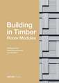 Building in Timber – Room Modules