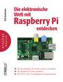 Die elektronische Welt mit Raspberry Pi entdecken