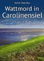 Wattmord in Carolinensiel