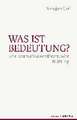 Was ist Bedeutung?