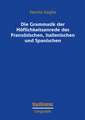 Die Grammatik der Höflichkeitsanrede des Französischen, Italienischen und Spanischen