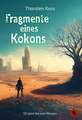 Fragmente eines Kokons