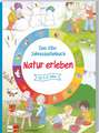 Das Kita-Jahreszeitenbuch: Natur erleben