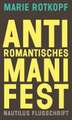 Antiromantisches Manifest