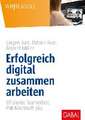 Erfolgreich digital zusammen arbeiten