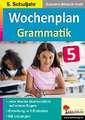 Wochenplan Grammatik / Klasse 5