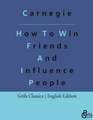 How To Win Friends And Influence People