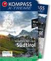 KOMPASS X-treme Wanderführer Südtirol, 70 Alpine Touren