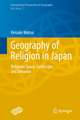 Geography of Religion in Japan: Religious Space, Landscape, and Behavior