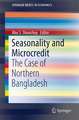 Seasonality and Microcredit: The Case of Northern Bangladesh