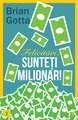 Felicitări! Sunteţi milionar!: Secretele cu ajutorul cărora veţi face avere în domeniul vânzărilor