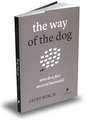 The way of the dog: Arta de a face succesul inevitabil