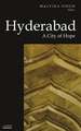 Hyderabad: A City of Hope