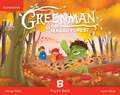 Greenman and the Magic Forest B Pupil's Book with Stickers and Pop-outs