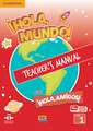 ¡Hola, Mundo!, ¡Hola, Amigos! Level 1 Teacher's Manual plus ELEteca