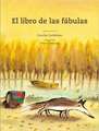 El Libro de las Fabulas = The Book of Fables