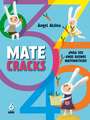 Matecracks 6 Anos: Para Ser Un Buen Matematico