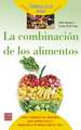 La Combinacion de Los Alimentos