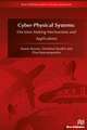CyberPhysical Systems: Decision Making Mechanisms and Applications