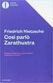 Così parlò Zarathustra. Un libro per tutti e per nessuno