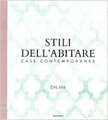 Stili dell'abitare. Case contemporanee. Dalani