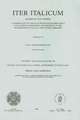 Iter Italicum: A Finding list of Uncatalogued or Incompletely Catalogued Humanistic MSS, Iter Italicum: Index and Addenda to Vol 5.: Alia itinera 3: Sweden to Yugoslavia, Utopia. Italy 3: Supplement to Italy: Compiled by J. Wardman and her Assistants in Collaboration with the Author