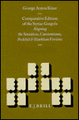 A Comparative Edition of the Syriac Gospels (4 vols): Aligning the Sinaiticus, Curetonianus, Peshiṭta and ḥarklean Versions