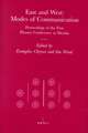 East and West: Modes of Communication: Proceedings of the First Plenary Conference at Merida