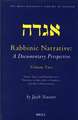 Rabbinic Narrative: A Documentary Perspective, Volume Two: Forms, Types and Distribution of Narratives in Sifra, Sifré to Numbers, and Sifré to Deuteronomy