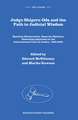 Judge Shigeru Oda and the Path to Judicial Wisdom: Opinions (Declarations, Separate Opinions, Dissenting Opinions) on the International Court of Justice, 1993-2003