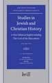 Studies in Jewish and Christian History (2 vols) : A New Edition in English including <i>The God of the Maccabees</i>, introduced by Martin Hengel, edited by Amram Tropper