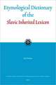 Etymological Dictionary of the Slavic Inherited Lexicon