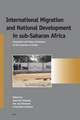 International Migration and National Development in sub-Saharan Africa: Viewpoints and Policy Initiatives in the Countries of Origin