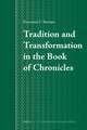 Tradition and Transformation in the Book of Chronicles