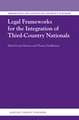 Legal Frameworks for the Integration of Third-Country Nationals