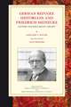 German Refugee Historians and Friedrich Meinecke: Letters and Documents, 1910-1977