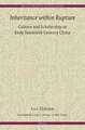 Inheritance within Rupture: Culture and Scholarship in Early Twentieth Century China