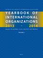 Yearbook of International Organizations, 2013-2014 (Volume 2): Geographical Index - A Country Directory of Secretariats and Memberships