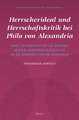 Herrscherideal und Herrschaftskritik bei Philo von Alexandria: Eine Untersuchung am Beispiel seiner Josephsdarstellung in De Josepho und De somniis II