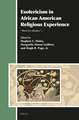 Esotericism in African American Religious Experience: "There Is a Mystery"...