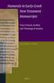 Numerals in Early Greek New Testament Manuscripts: Text-Critical, Scribal, and Theological Studies