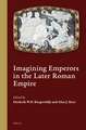 Imagining Emperors in the Later Roman Empire