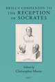 Brill's Companion to the Reception of Socrates