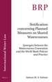 Notification concerning Planned Measures on Shared Watercourses: Synergies between the Watercourses Convention and the World Bank Policies and Practice