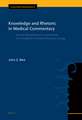 Knowledge and Rhetoric in Medical Commentary: Ancient Mesopotamian Commentaries on a Handbook of Medical Diagnosis (Sa-gig), Cuneiform Monographs vol. 49/1