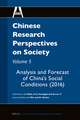 Chinese Research Perspectives on Society, Volume 5: Analysis and Forecast of China's Social Conditions (2016)