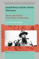 Joseph Beuys and the Artistic Education: Theory and Practice of an Artistic Art Education